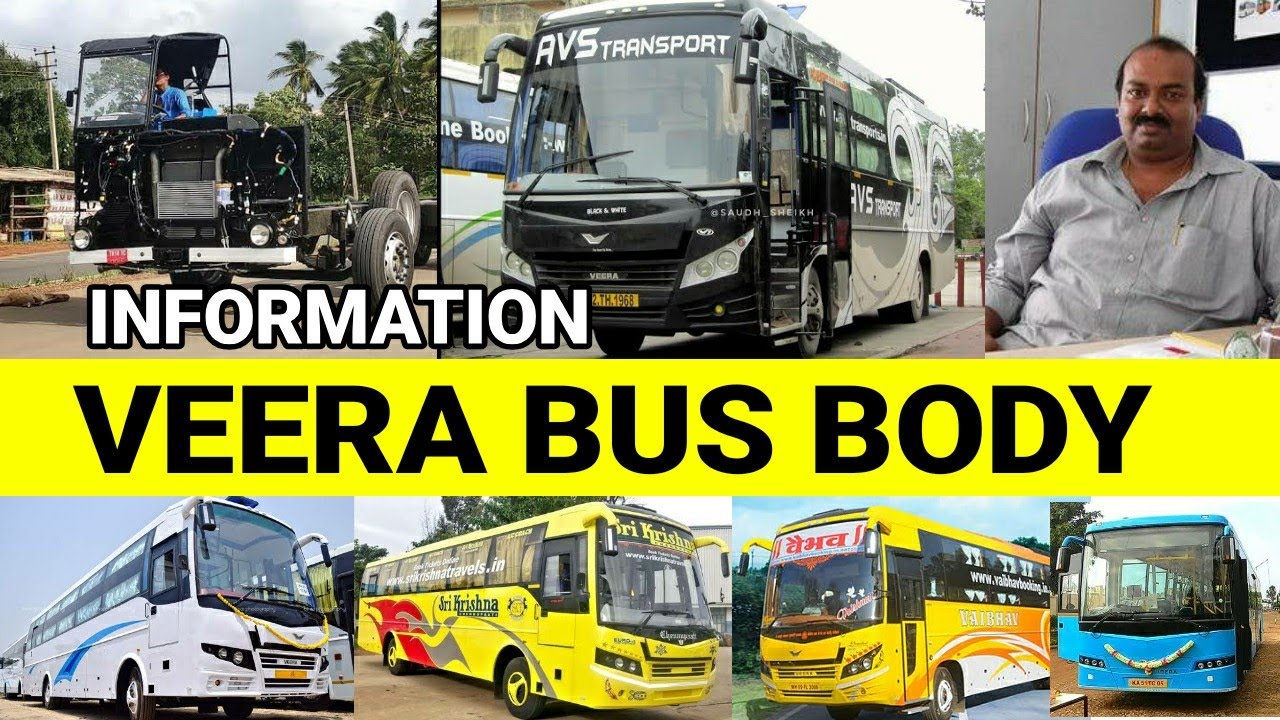 VEERA BUS BODY | INFORMATION