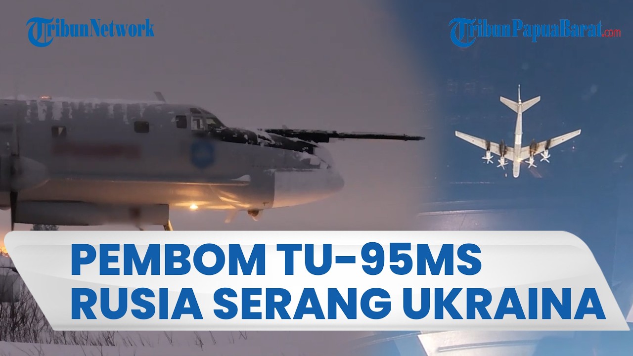 JET TEMPUR NATO KEWALAHAN, Pesawat Pembom Tu-95MS Rusia Bombardir Situs Vital Ukraina