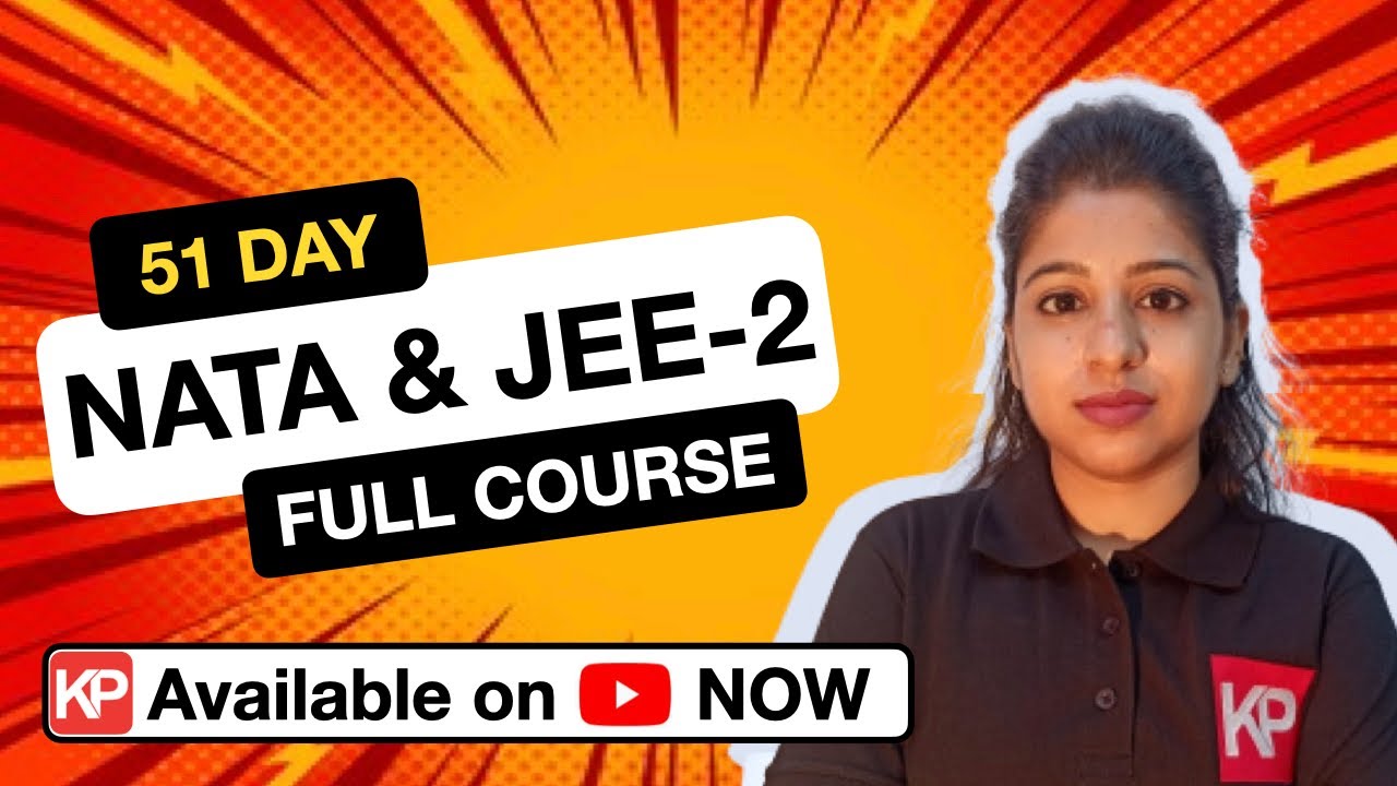 NATA & JEE-2 | 51 Day Full Course