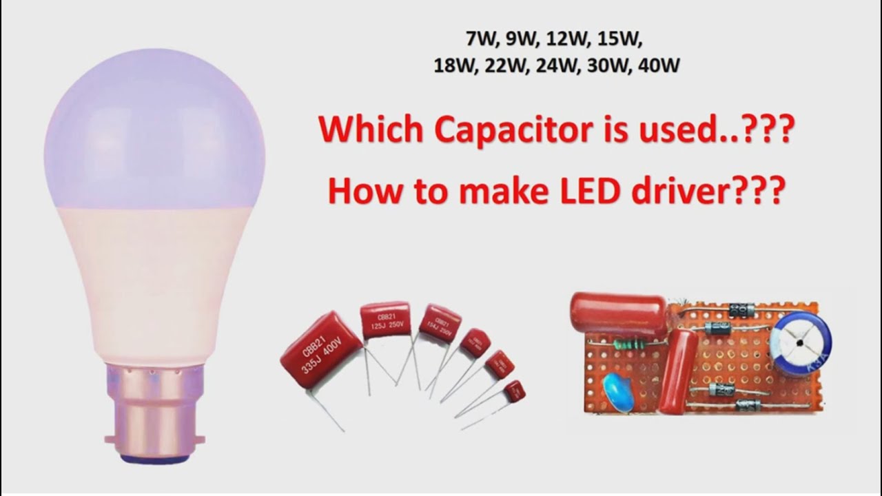 How to make LED Driver Circuit? | Which Capacitor is used for making LED driver? | LED driver Hindi