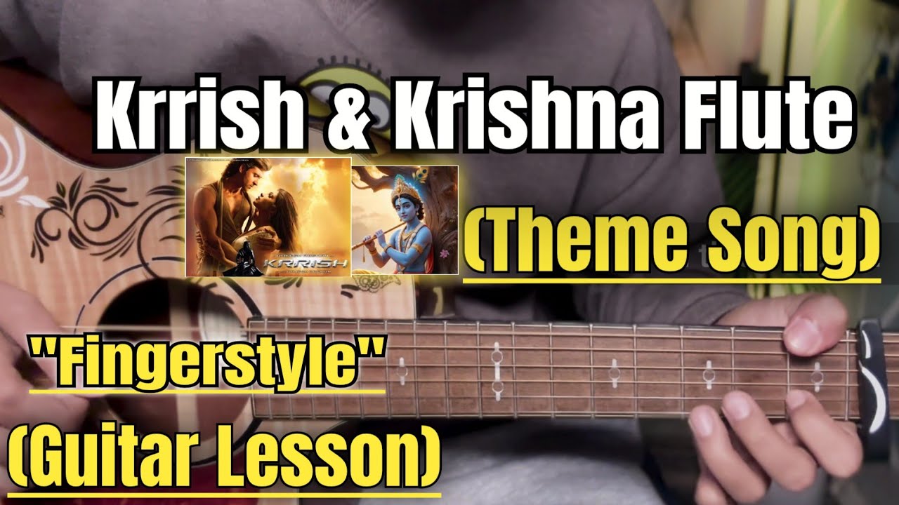 Krrish Theme x Krishna Theme - Fingerstyle Guitar Lesson | (With Tab)
