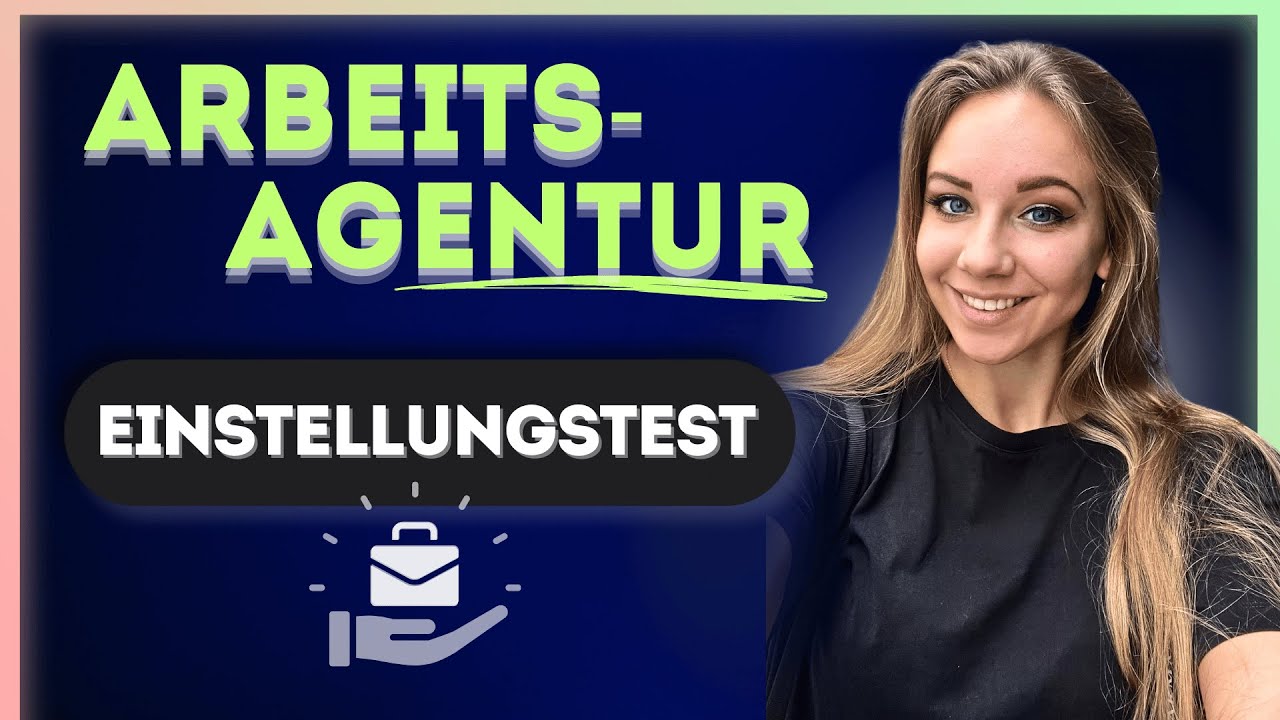 👩🏻‍💼⏱️ Einstellungstest Agentur für Arbeit - JETZT Ausbildung Bundesagentur für Arbeit starten!