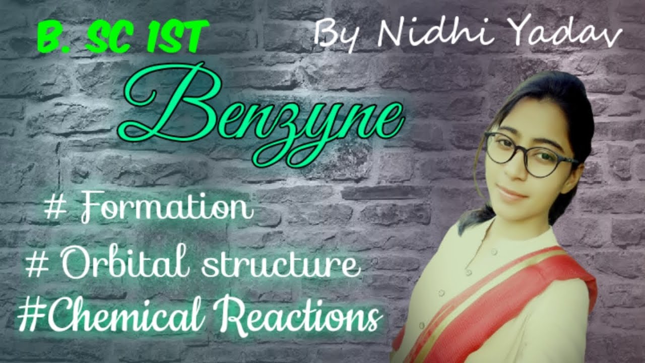 Aryne /Benzyne /Formation of Benzyne /Chemical Reactions of Benzyne