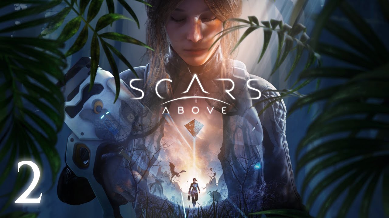 SCARS ABOVE | Part 2