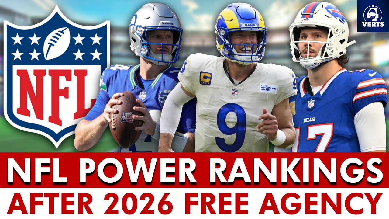 NFL Power Rankings After 2026 NFL Free Agency