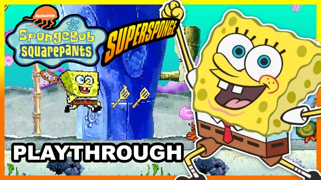 SpongeBob SquarePants Supersponge Playthrough
