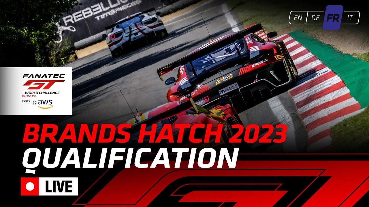 LIVE | Qualification | Brands Hatch | Fanatec GT World Challenge Europe 2023 (Francias)