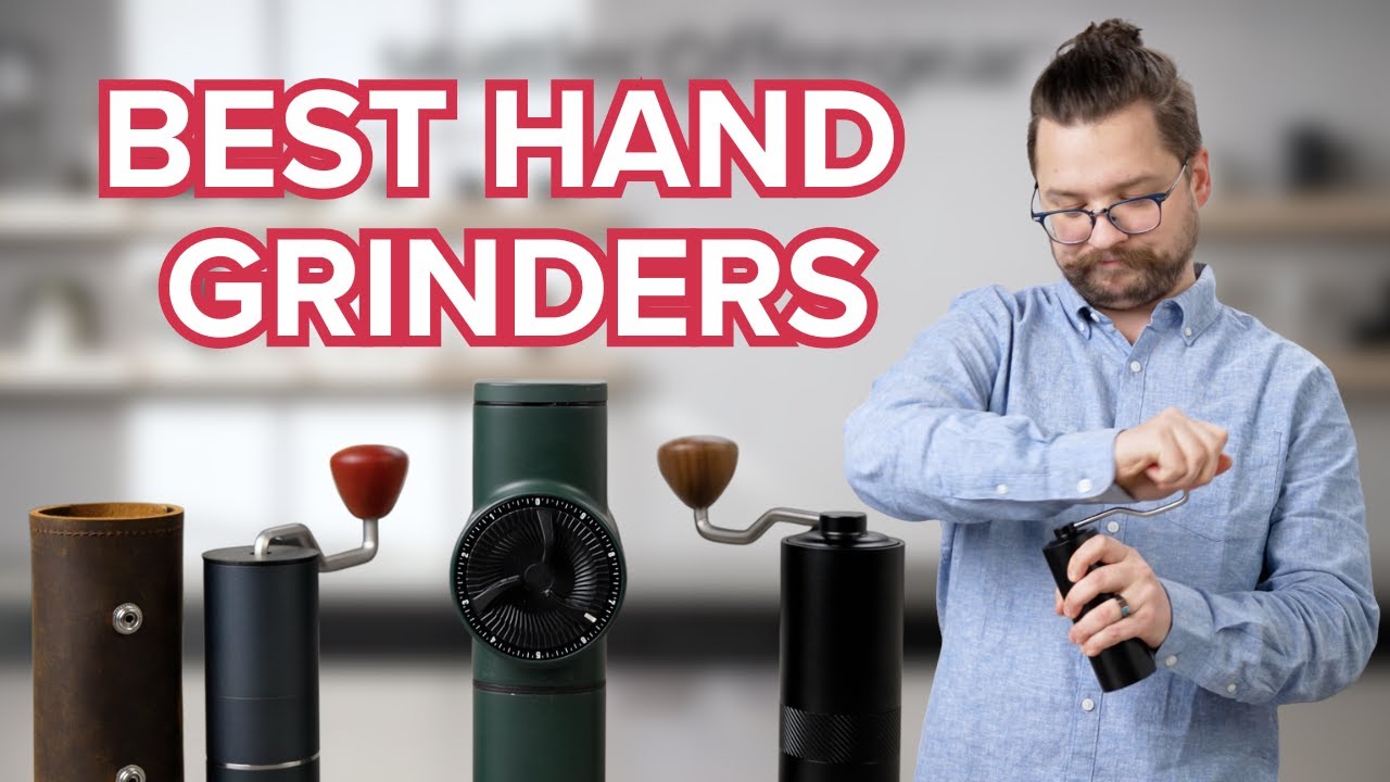 Best Hand Grinders for Coffee and Espresso and How to Use Them