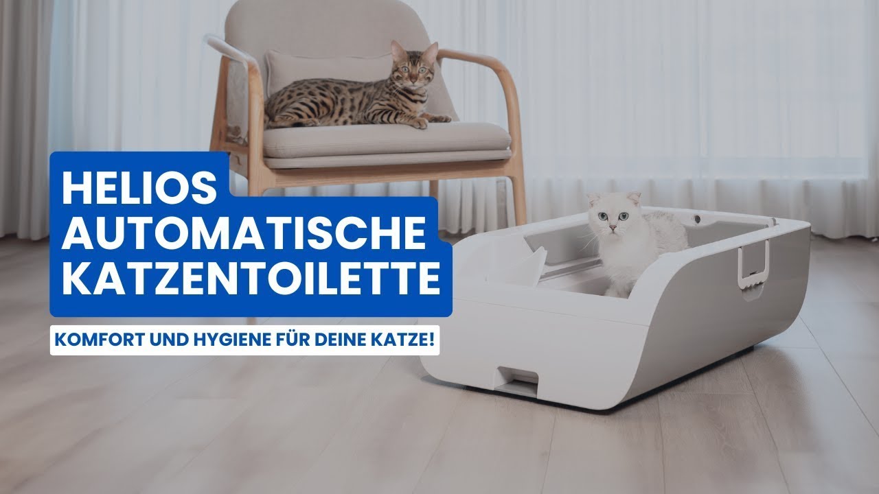 Helios - Die selbstreinigende Katzentoilette f&uuml;r ein sauberes Zuhause