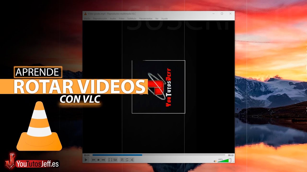 Como Girar un Video con VLC Media Player