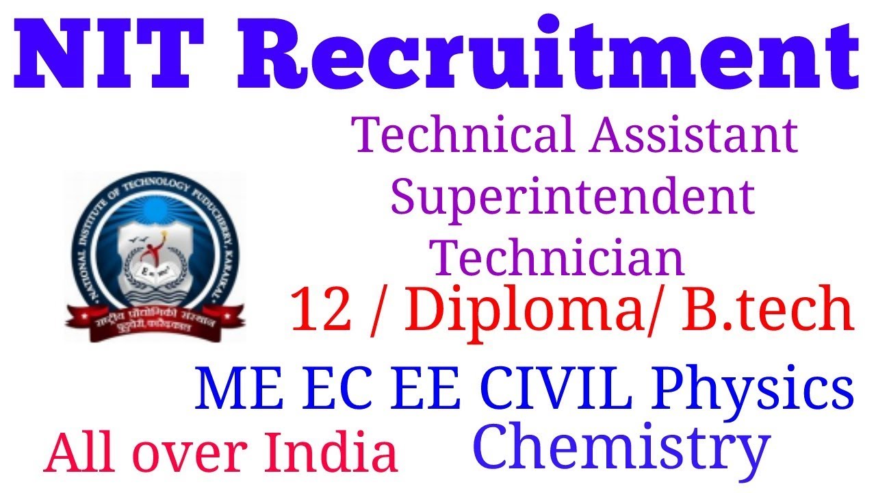 NIT RECRUITMENT - Fresher Diploma /Btech / Graduate /12th