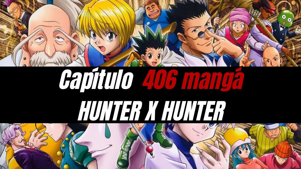 Hunter x Hunter NARRAÇÃO IMERSIVA 406: TESOUROS DE KAKIN #hunterxhunter