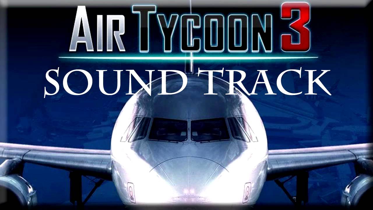 Air tycoon online / 3 - Soundtrack -  MainMusic