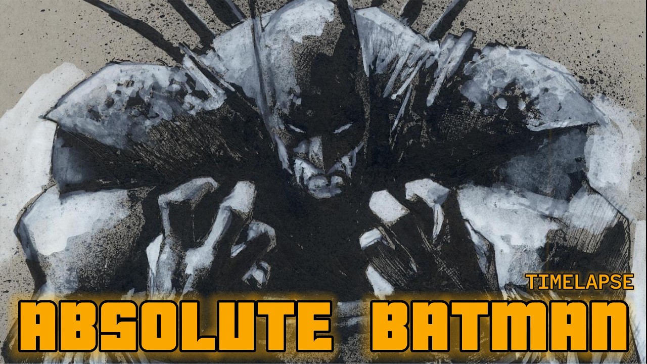 Absolute Batman - Timelapse