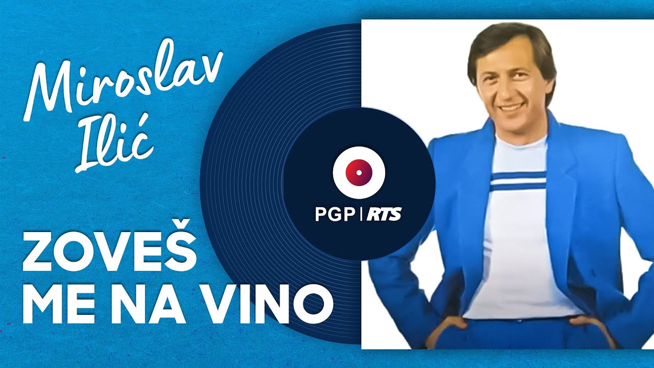 Miroslav Ilić - Zoveš me na vino - (Audio 1985) HD