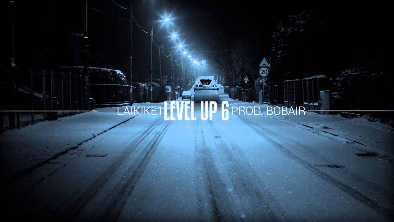 Laikike1 - Level Up 6 (Prod  BobAir)
