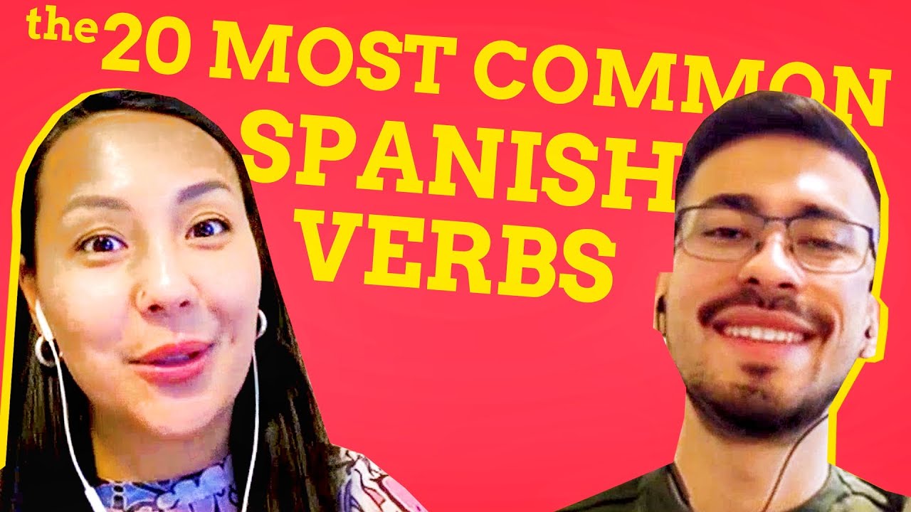 The 20 Most Common Spanish Verbs