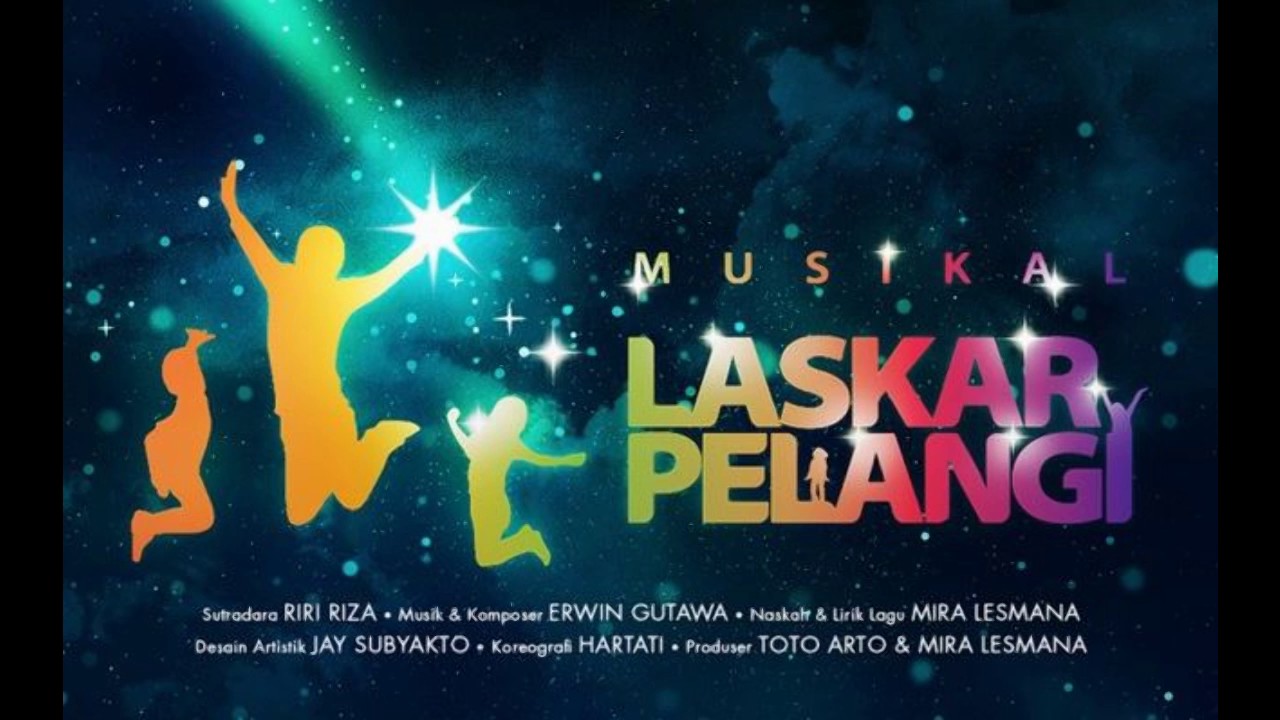 Musikal Laskar Pelangi - Anak Pelangi