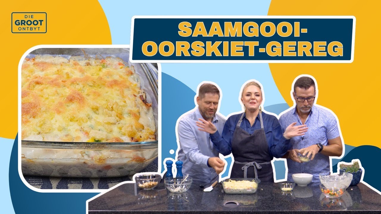 Saamgooi-oorskiet-gereg in die GROOTkombuis saam met Tanya de Vente-Bijker | 19 Januarie 2024
