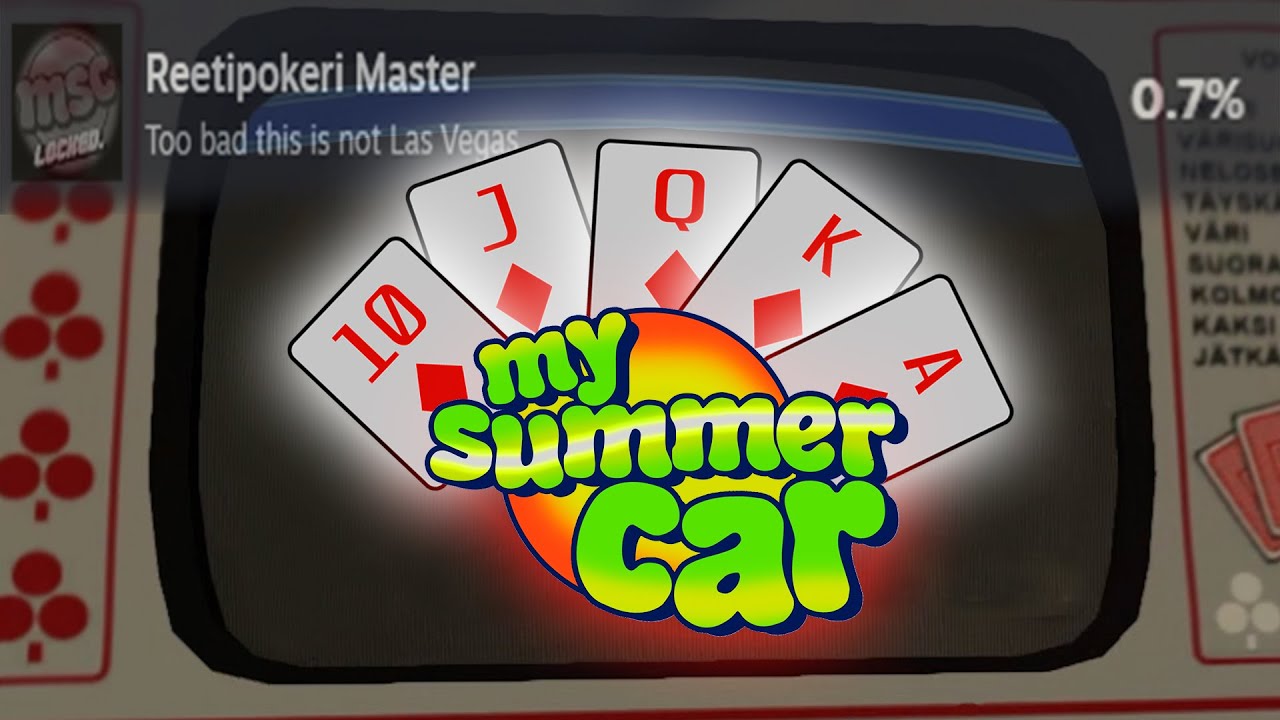Самое редкое достижение в My Summer Car (Reetipokeri Master) - 