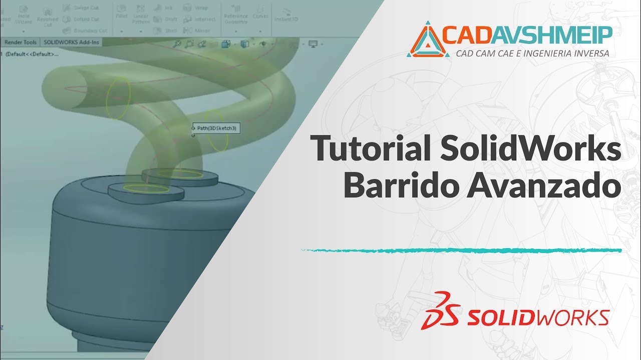 Tutorial SolidWorks Barrido Avanzado