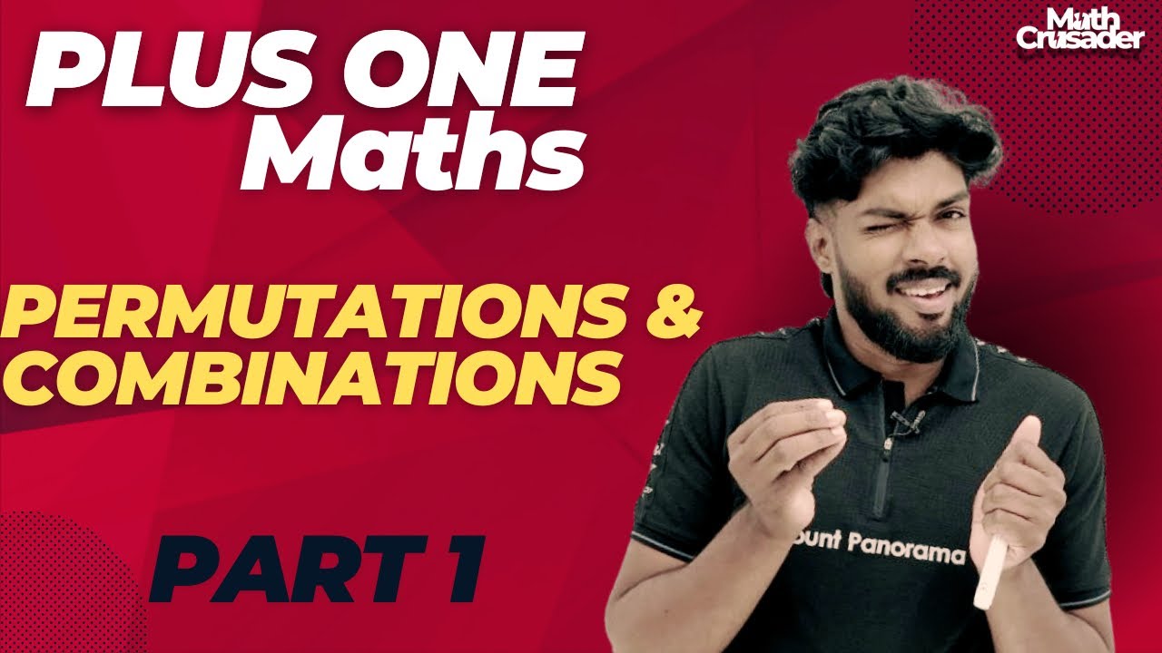 PLUS ONE MATHEMATICS | chapter 7 | PERMUTATIONS AND COMBINATIONS | class 11 maths | Kerala | part 1