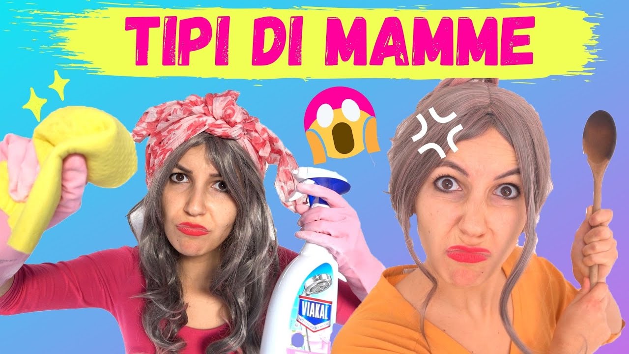TIPI DI MAMME PAZZE! 😱