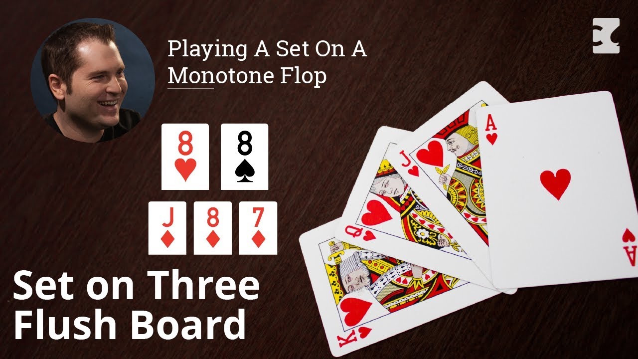 Poker Strategy: Playing A Set On A Monotone Flop