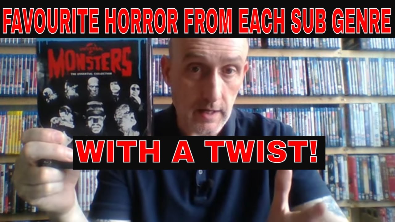 Favourite Horror From Each Sub-Genre - With a Twist!!!!!!