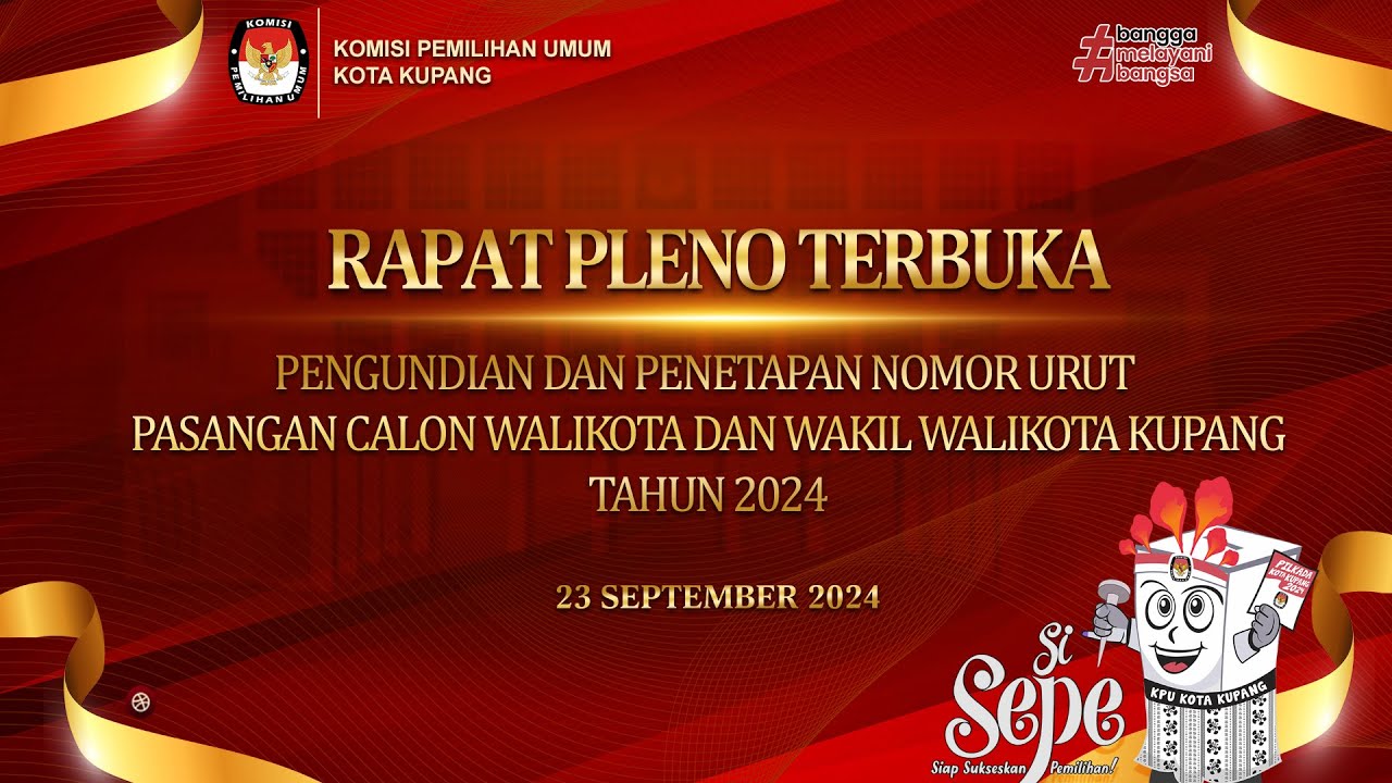 Pengundian dan Penetapan Nomor Urut Pasangan Calon Walikota dan Wakil Walikota Kupang Tahun 2024