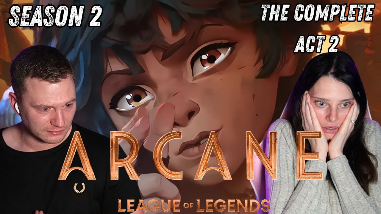 ARCANE HAS OFFICIALLY BROKEN US! | COMPLETE ACT 2 | SEASON 2 REACTION
