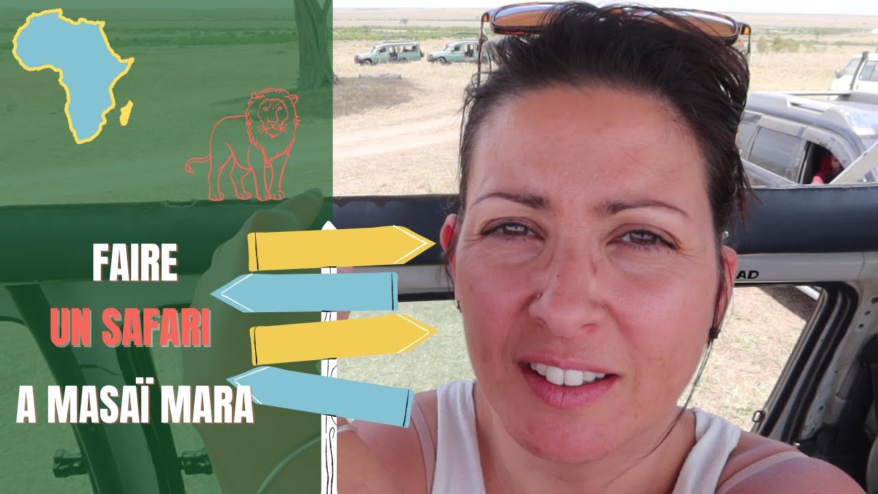 Faire un safari à Masaï Mara au Kenya