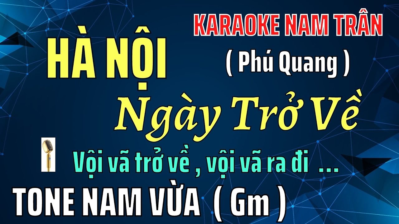 Karaoke Hà Nội Ngày Trở Về Tone Nam | Nam Trân