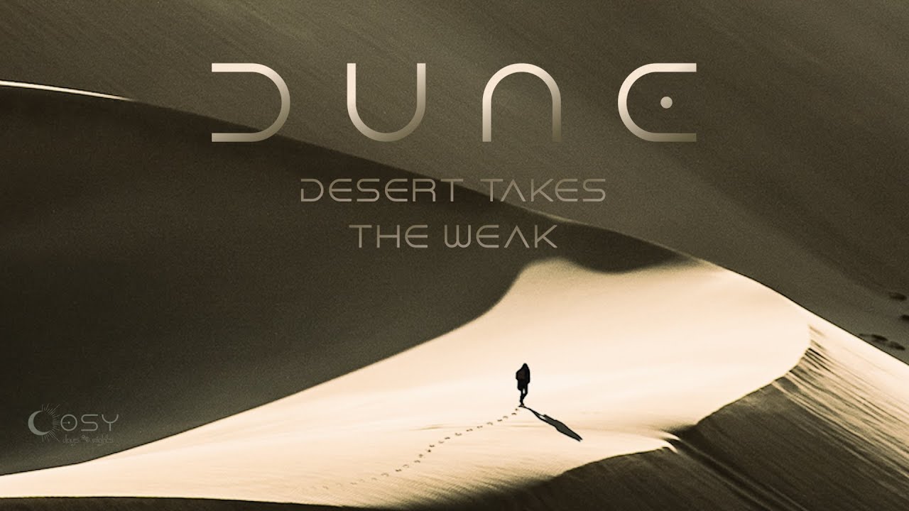 desert takes the weak | 12 tracks Inspired by DUNE [ film score ]
