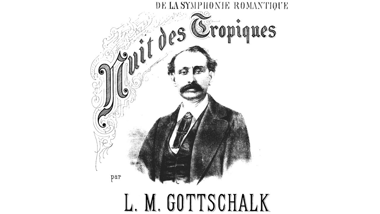 [Louis Gottschalk] Symphony No.1 “Romantic Symphony: A Night in the Tropics” (Score-Video)