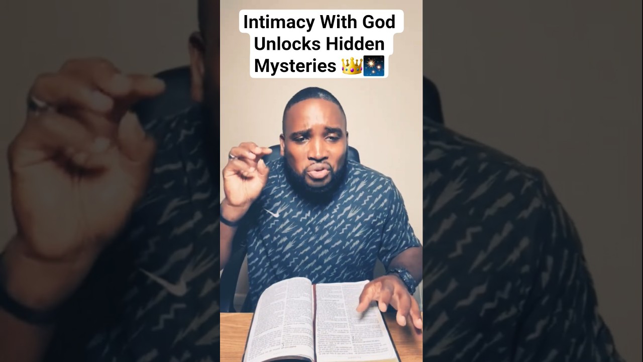 Intimacy With God Unlocks Hidden Mysteries 👑✨ 