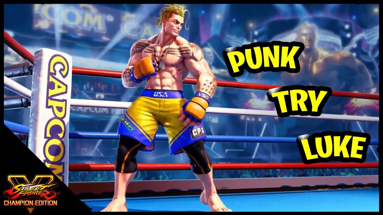SFV CE - Punk Try Luke - Fighting Games Replays🔥