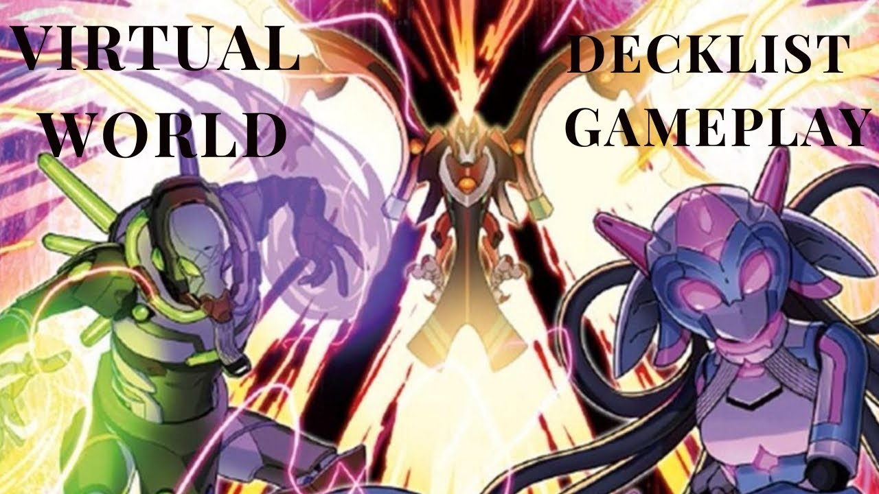 Virtual World | Plat 1 | Decklist and Gameplay #1