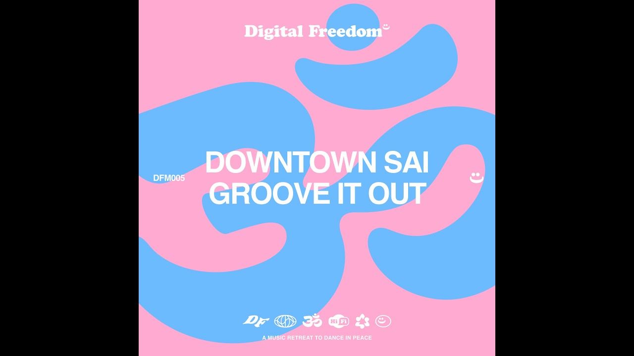 Downtown Sai -- Groove It Out