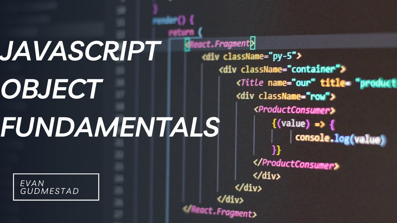 JavaScript Object Fundamentals