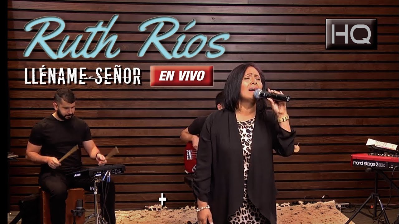 LLÉNAME SEÑOR (Como el Ciervo) / Ruth Ríos en Vivo (ESPECIAL CUARENTENA)
