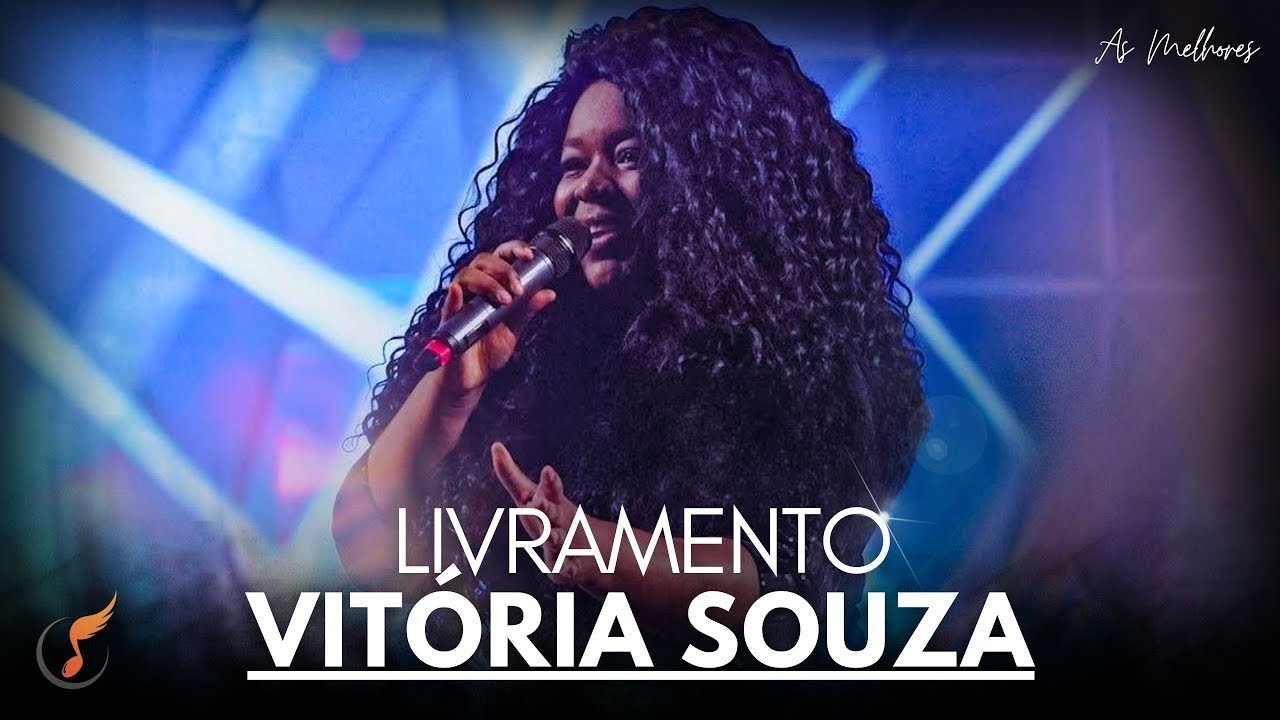 Vitória Souza | Os Melhores Clipes - [DVD Livramento]