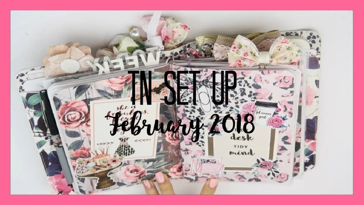 B6 TRAVELER'S NOTEBOOK SET-UP // FEBRUARY 2018