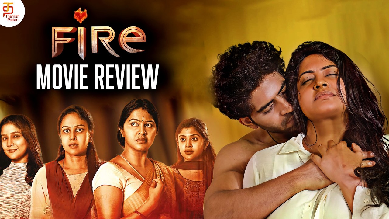 Fire Movie Review | Balaji Murugadoss | Rachitha Mahalakshmi | JSK Sathish Kumar | Thamizh Padam