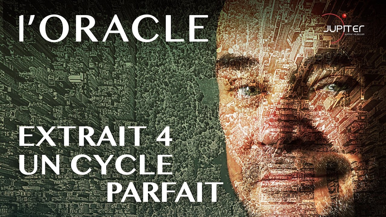 l'Oracle // Extrait 4 Un Cycle Parfait (HD) - VOSTFR
