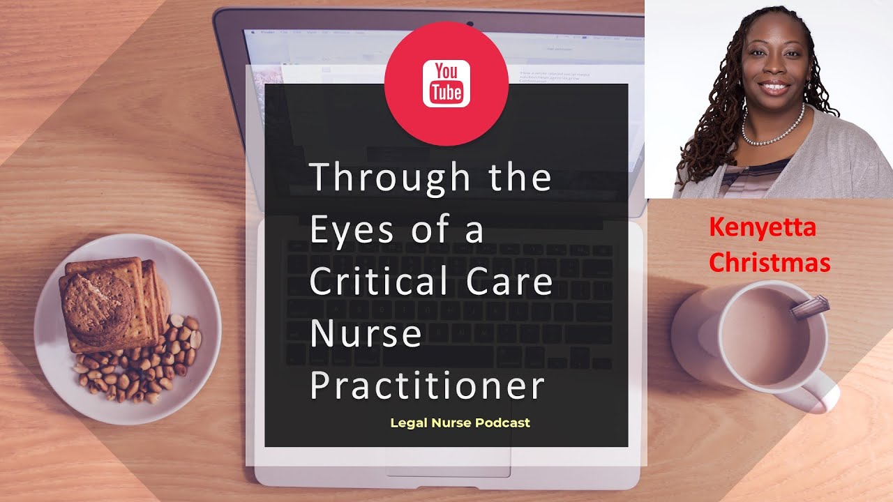 Inside the ICU- The View of a Critical Care NP - Kenyetta Christmas with Pat Iyer