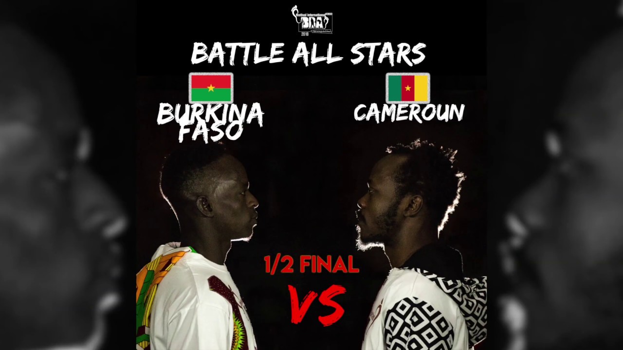 Battle Africa All Stars 2018 - 1/2 Final - Bboy Tchapratt (Burkina Faso) Vs Bboy Poxy (Cameroun)