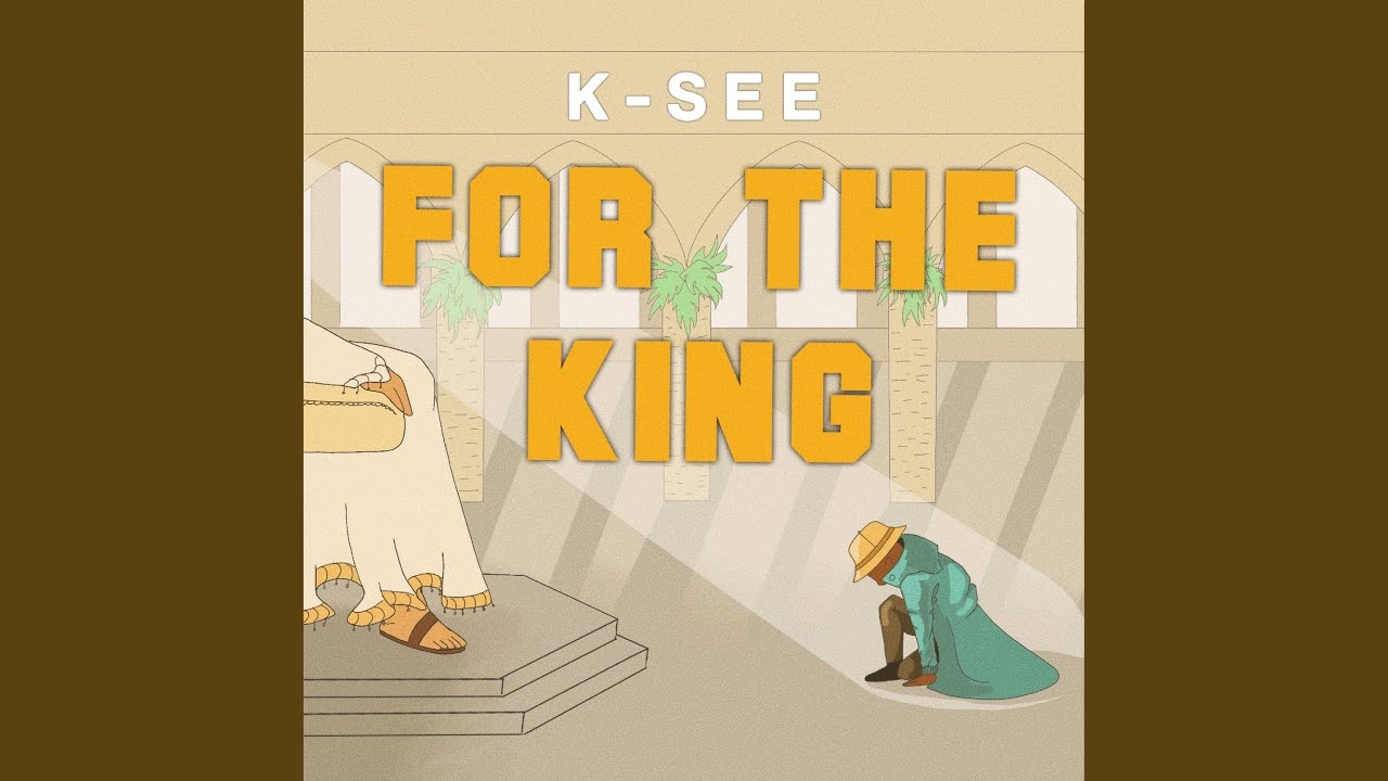 For the King