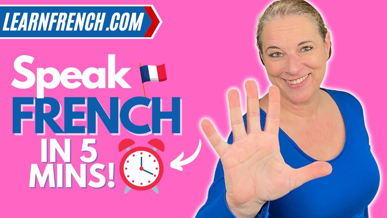 Learn to SPEAK FRENCH in 5 minutes & have a full conversation in French!