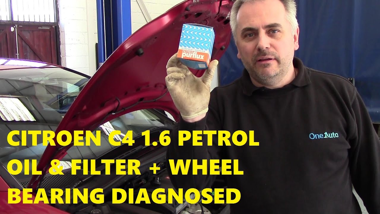 2006 Citroen C4 1.6 Petrol Oil & Filter + Wheel Brg Diagnosed